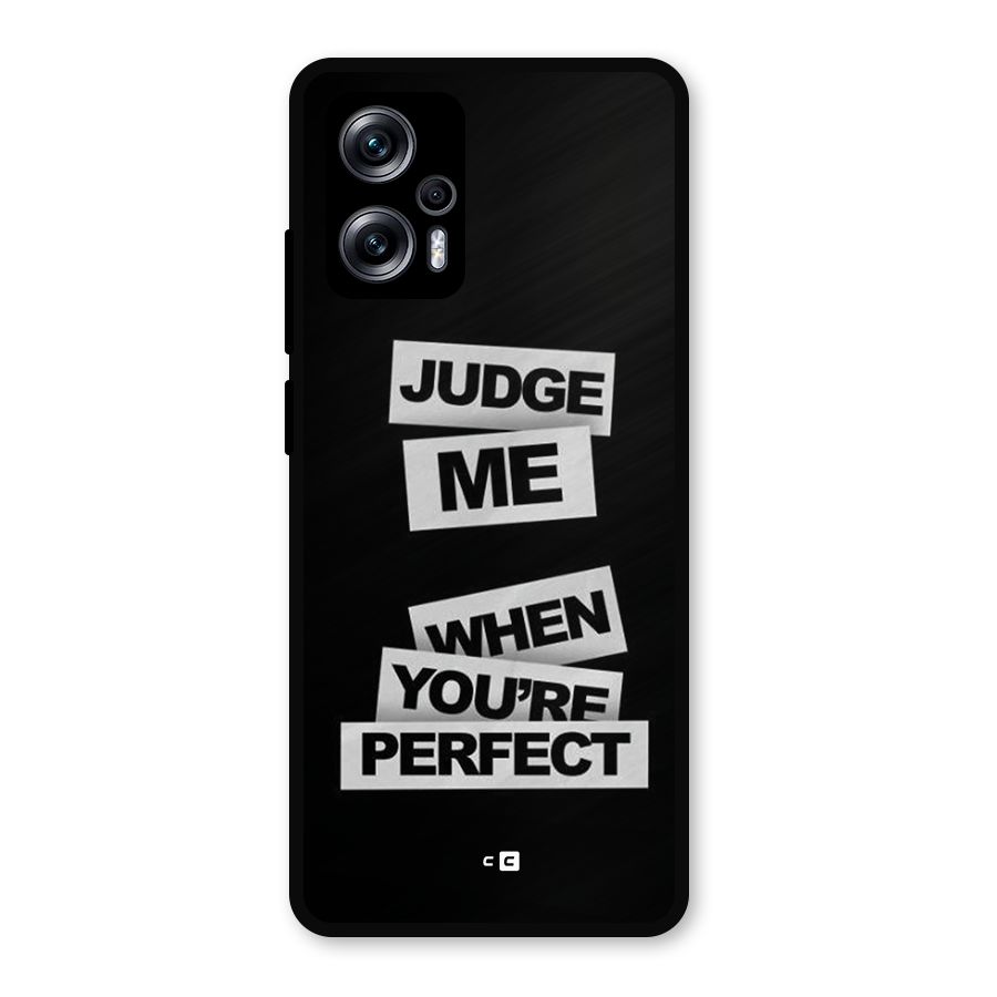 Judge Me When Metal Back Case for Redmi K50i