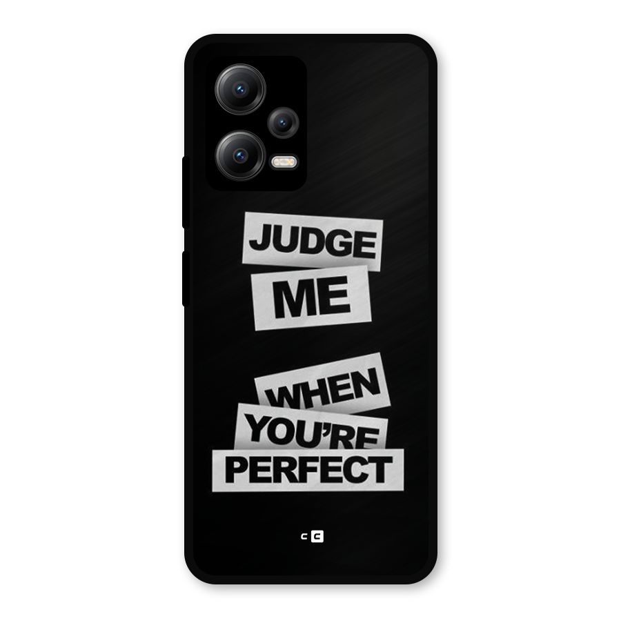 Judge Me When Metal Back Case for Redmi Note 12 5G