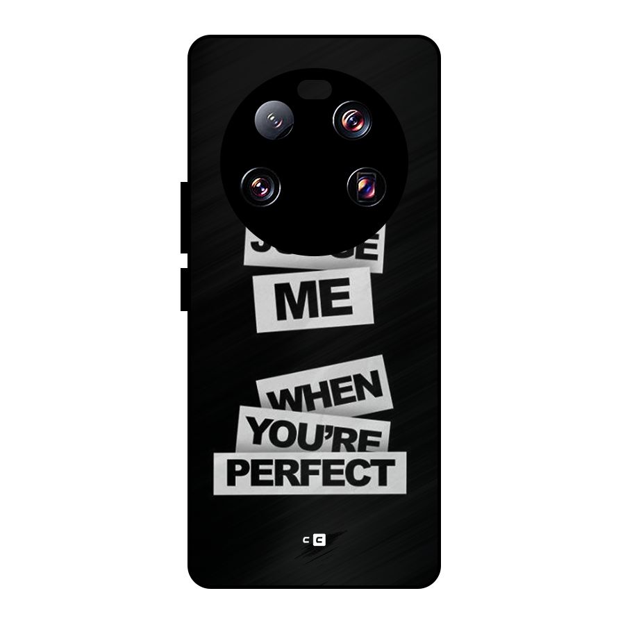 Judge Me When Metal Back Case for Xiaomi 13 Ultra