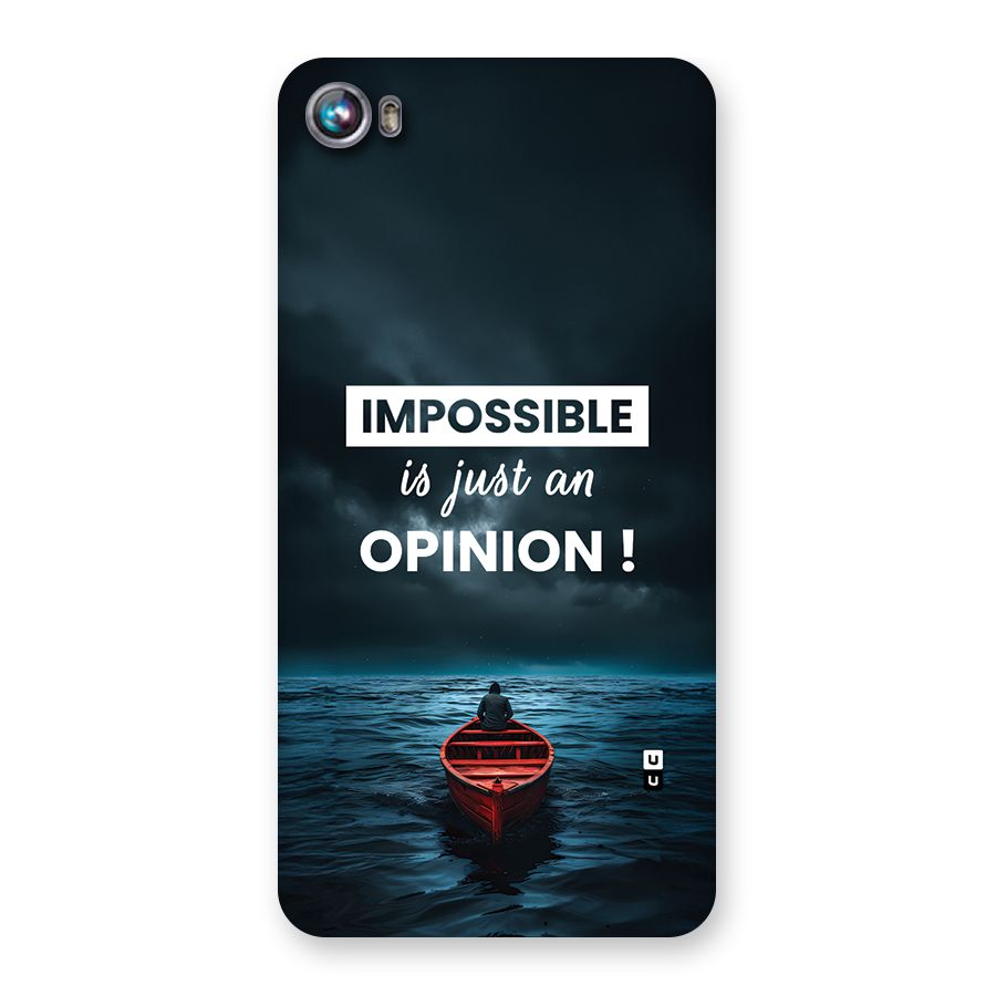 Just An Opinion Back Case for Canvas Fire 4 (A107)