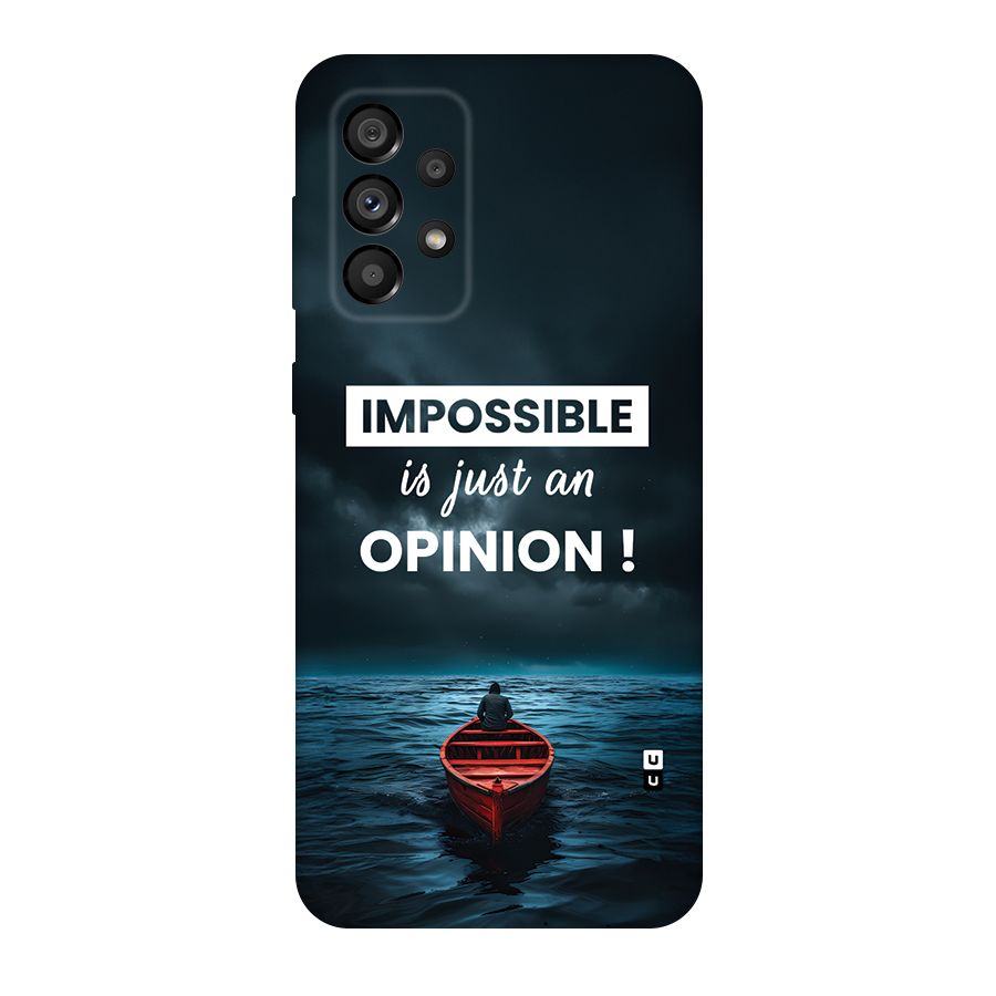 Just An Opinion Back Case for Galaxy A73 5G