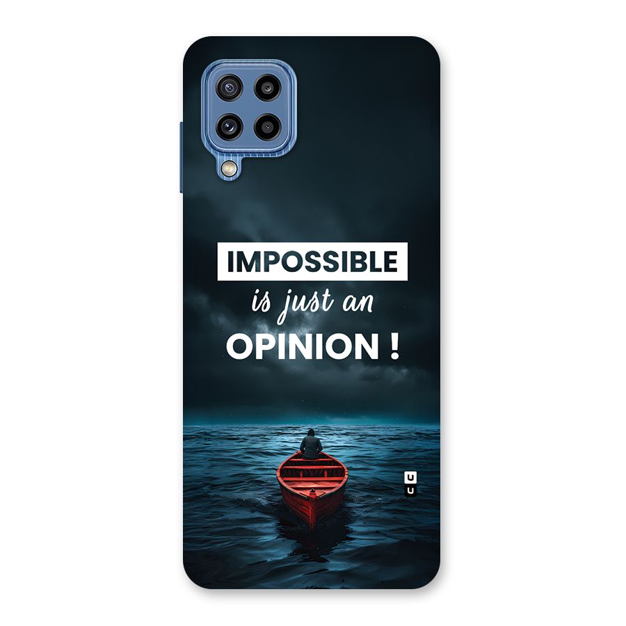 Just An Opinion Back Case for Galaxy M32