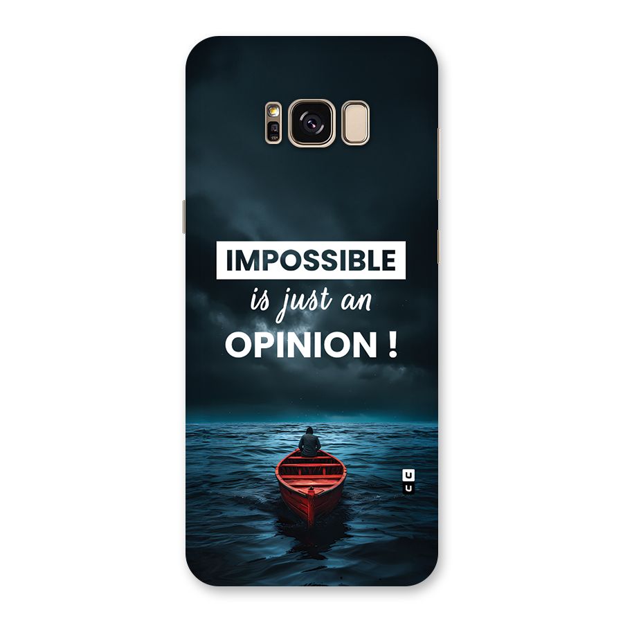 Just An Opinion Back Case for Galaxy S8 Plus