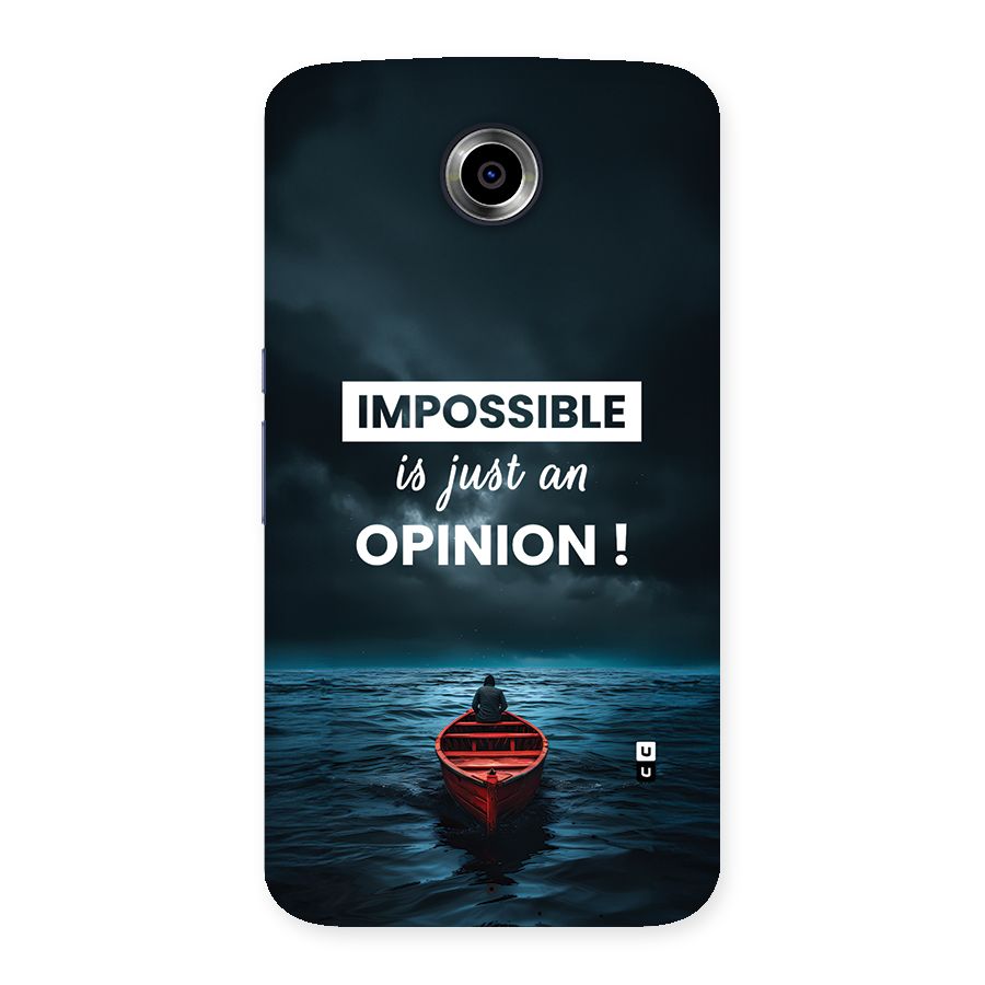 Just An Opinion Back Case for Google Nexus 6