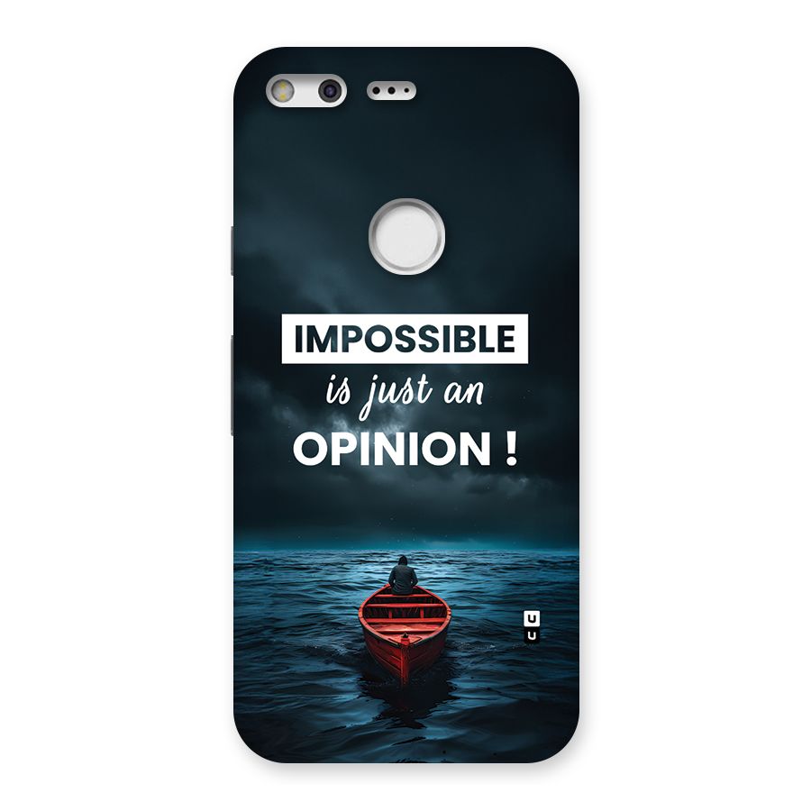 Just An Opinion Back Case for Google Pixel