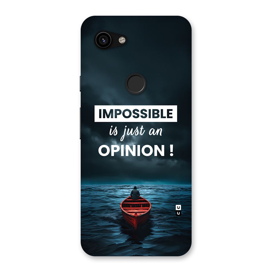 Just An Opinion Back Case for Google Pixel 3a