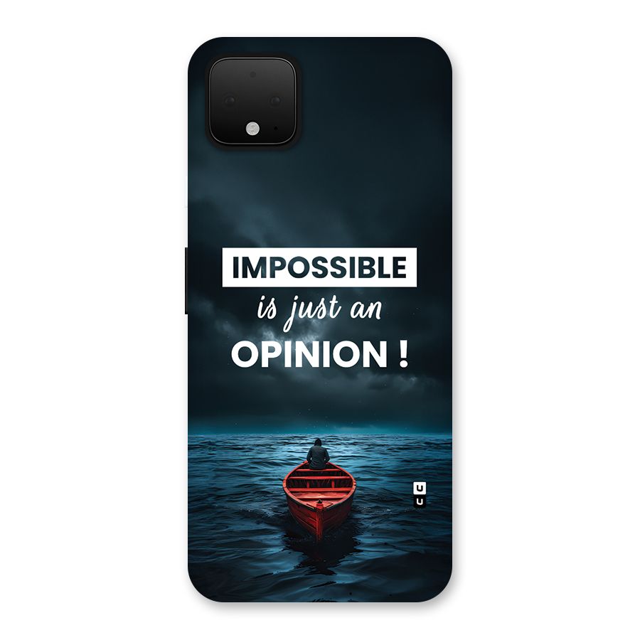 Just An Opinion Back Case for Google Pixel 4 XL