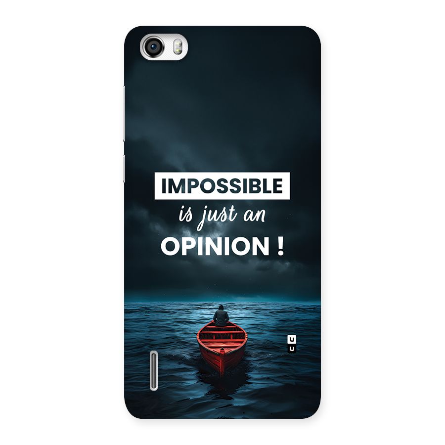 Just An Opinion Back Case for Honor 6