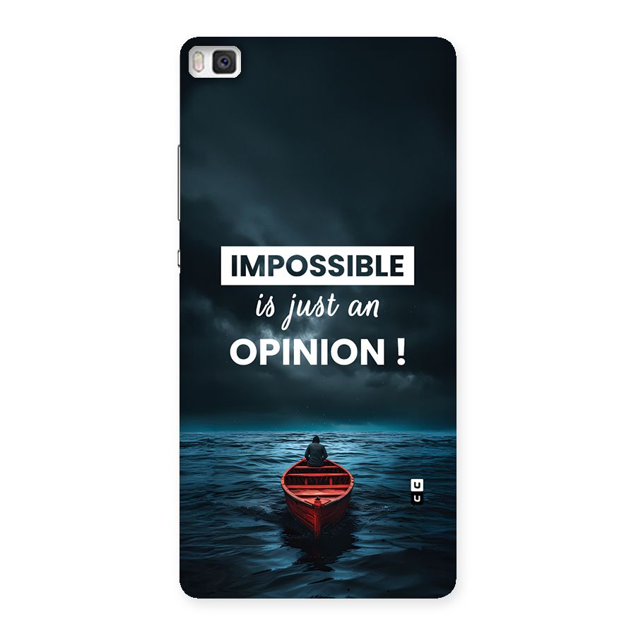 Just An Opinion Back Case for Huawei P8