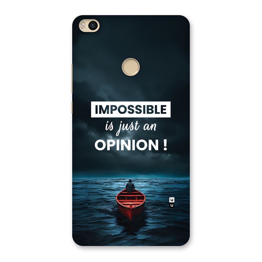 Just An Opinion Back Case for Mi Max 2
