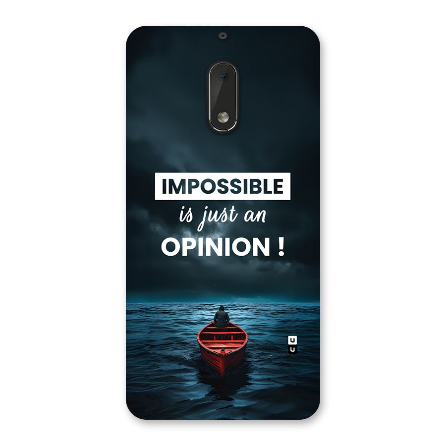 Just An Opinion Back Case for Nokia 6