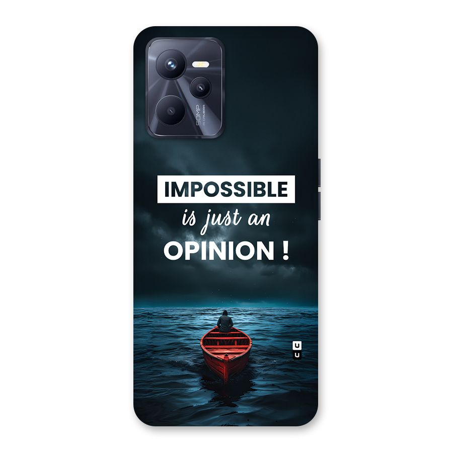 Just An Opinion Back Case for Realme C35