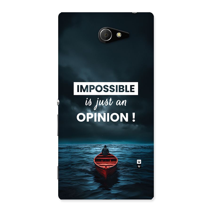 Just An Opinion Back Case for Xperia M2