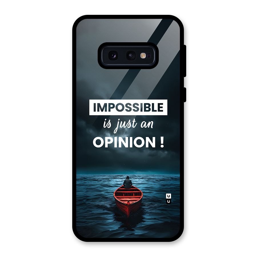 Just An Opinion Glass Back Case for Galaxy S10e