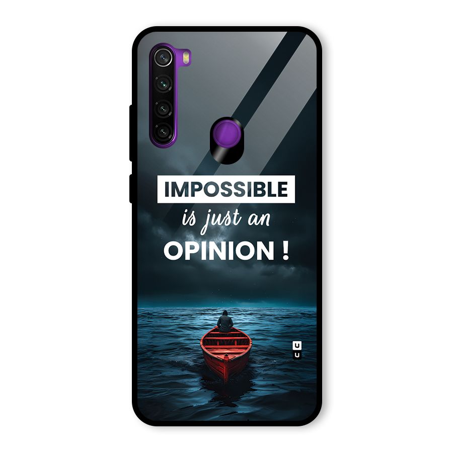 Just An Opinion Glass Back Case for Redmi Note 8