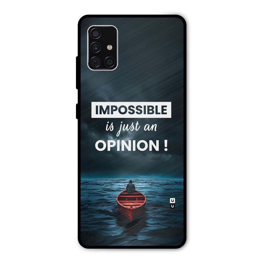 Just An Opinion Metal Back Case for Galaxy A51