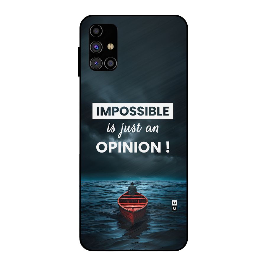 Just An Opinion Metal Back Case for Galaxy M31s