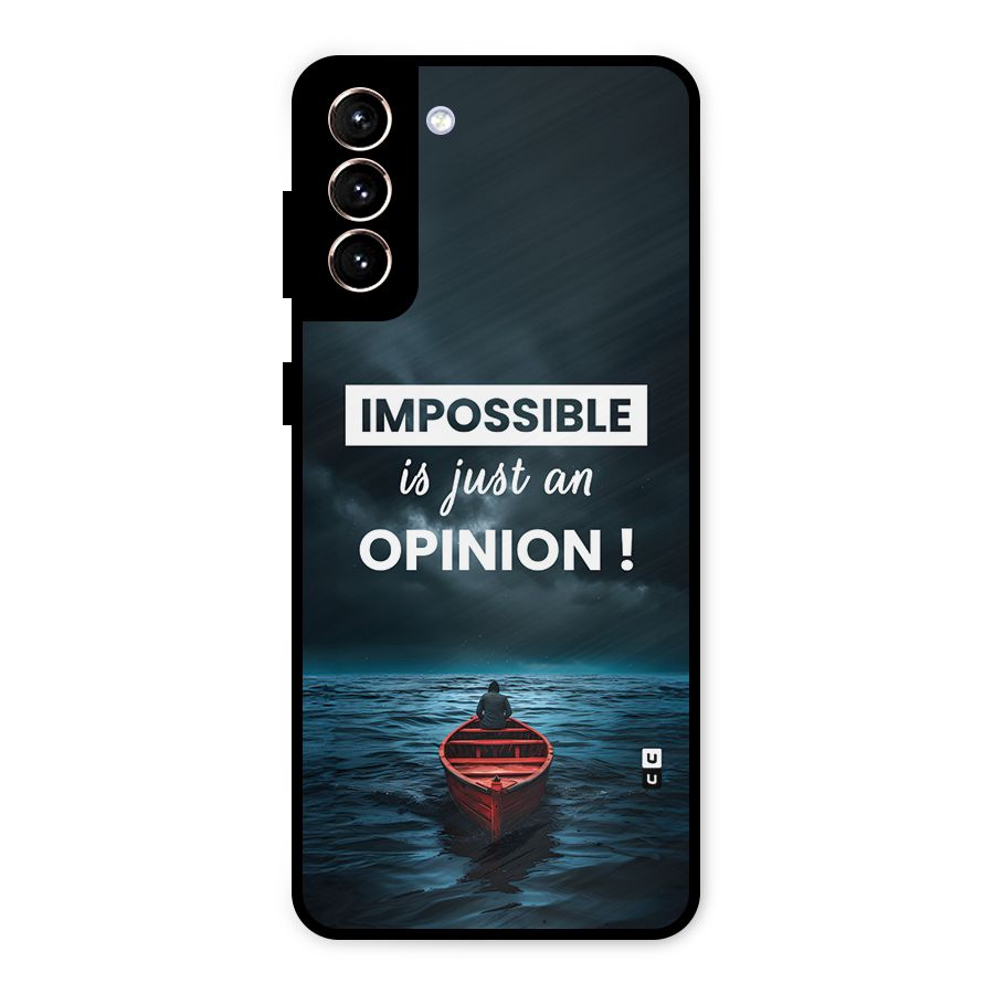 Just An Opinion Metal Back Case for Galaxy S21 Plus