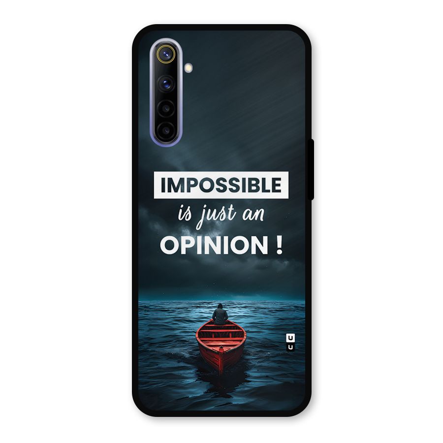 Just An Opinion Metal Back Case for Realme 6