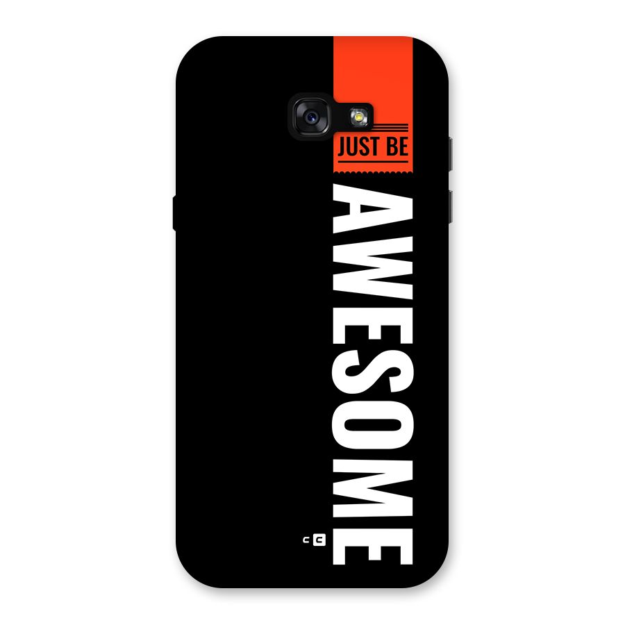 Just Be Awesome Back Case for Galaxy A7 (2017)