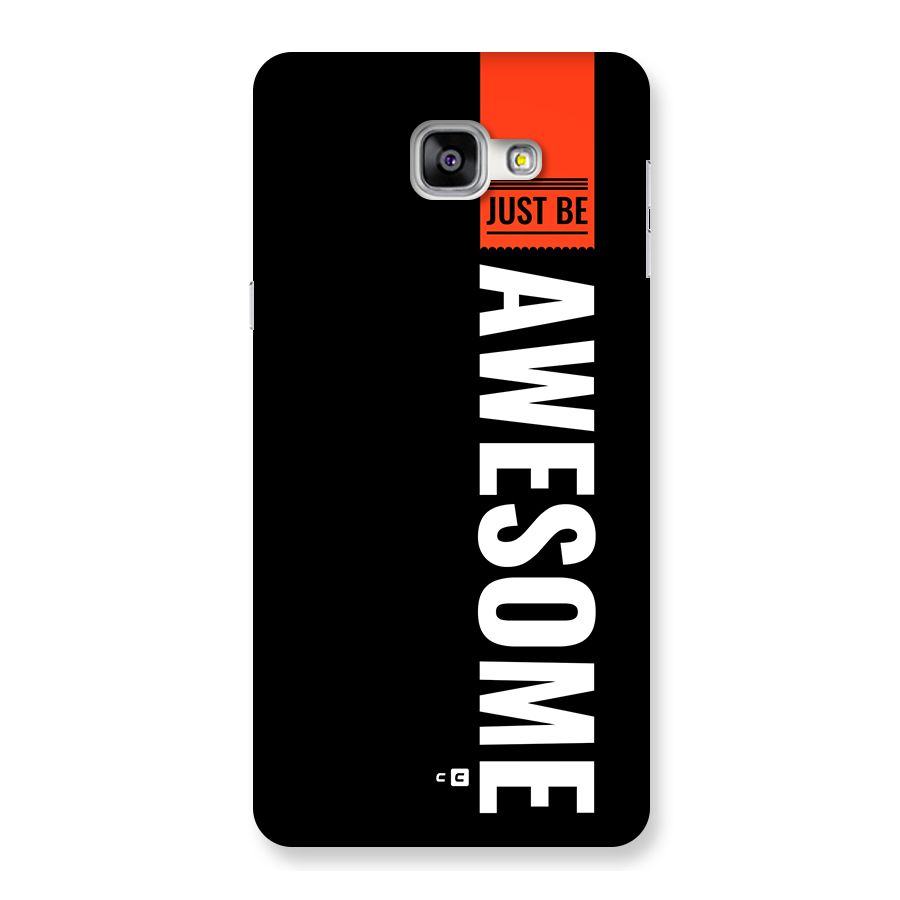Just Be Awesome Back Case for Galaxy A9