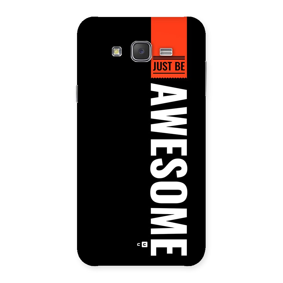 Just Be Awesome Back Case for Galaxy J7