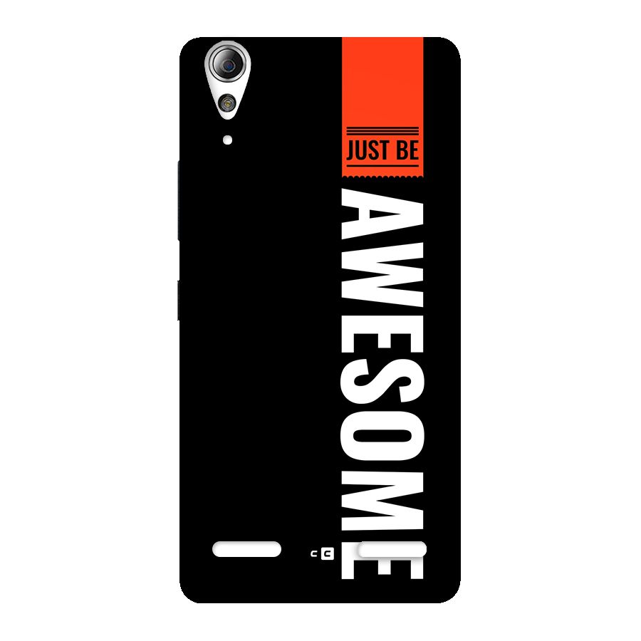 Just Be Awesome Back Case for Lenovo A6000