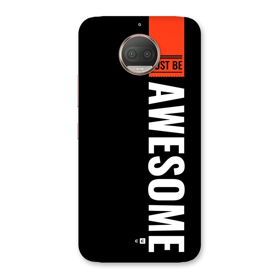 Just Be Awesome Back Case for Moto G5s Plus