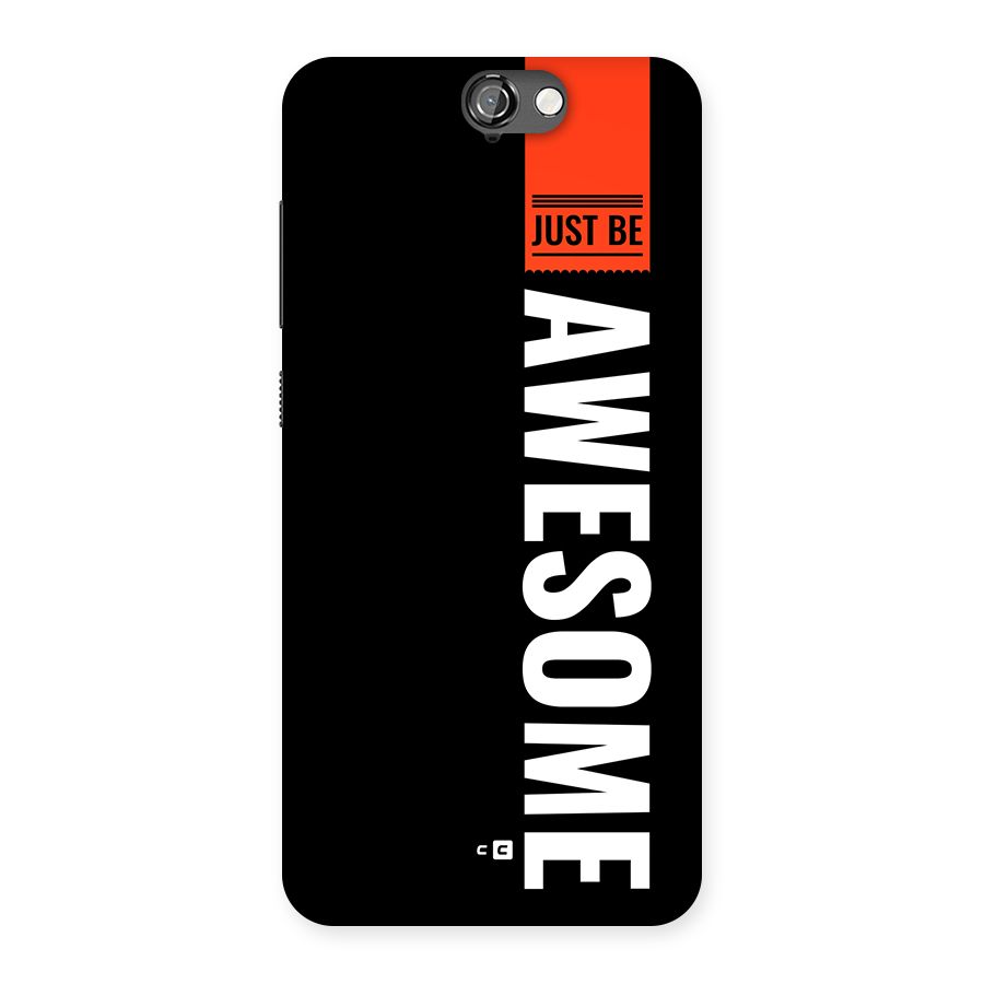 Just Be Awesome Back Case for One A9