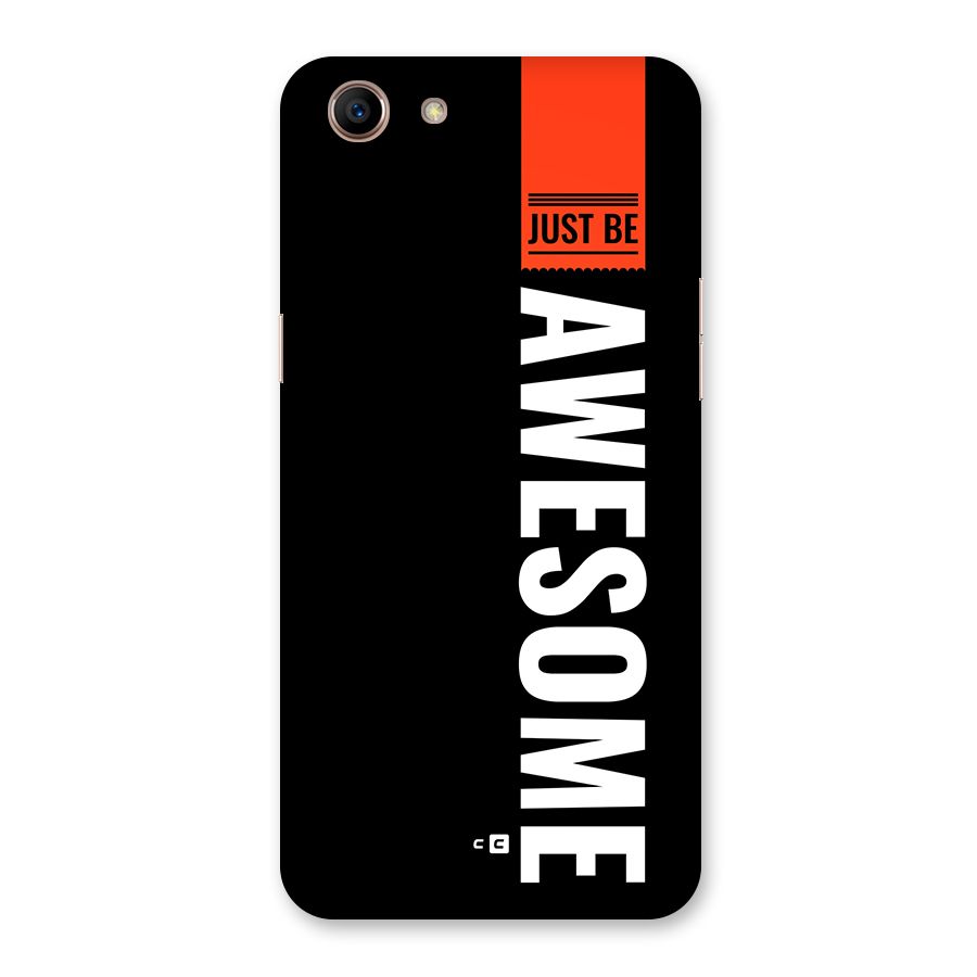 Just Be Awesome Back Case for Oppo A83 (2018)