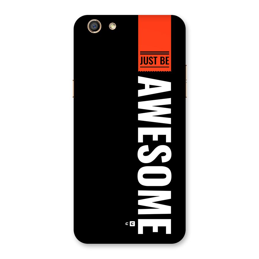 Just Be Awesome Back Case for Oppo F3