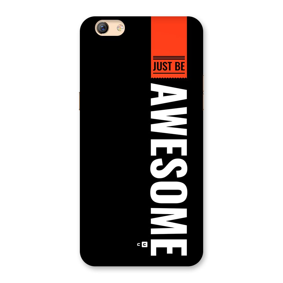 Just Be Awesome Back Case for Oppo F3 Plus