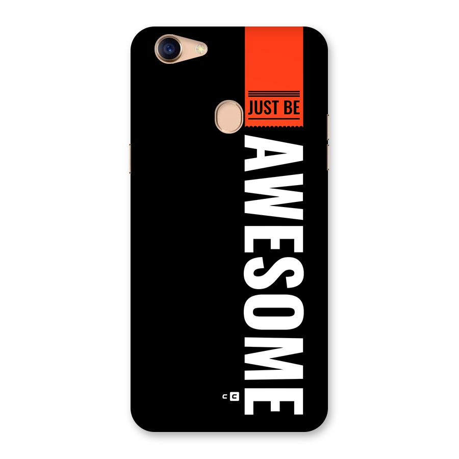 Just Be Awesome Back Case for Oppo F5 Youth