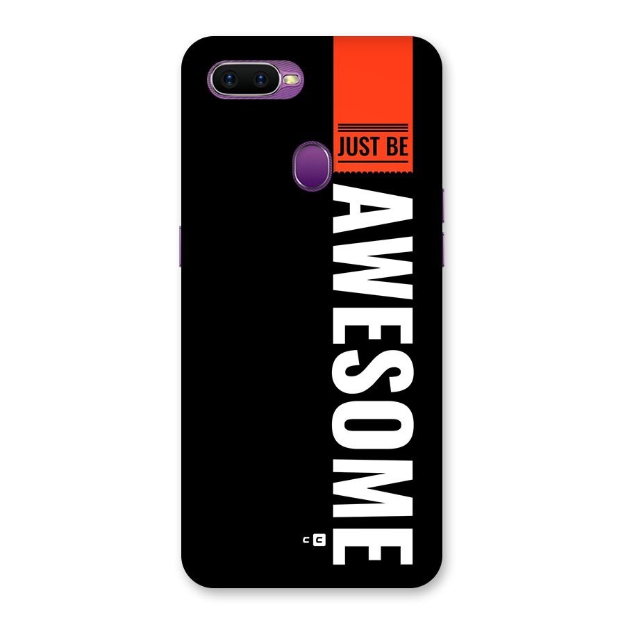 Just Be Awesome Back Case for Oppo F9