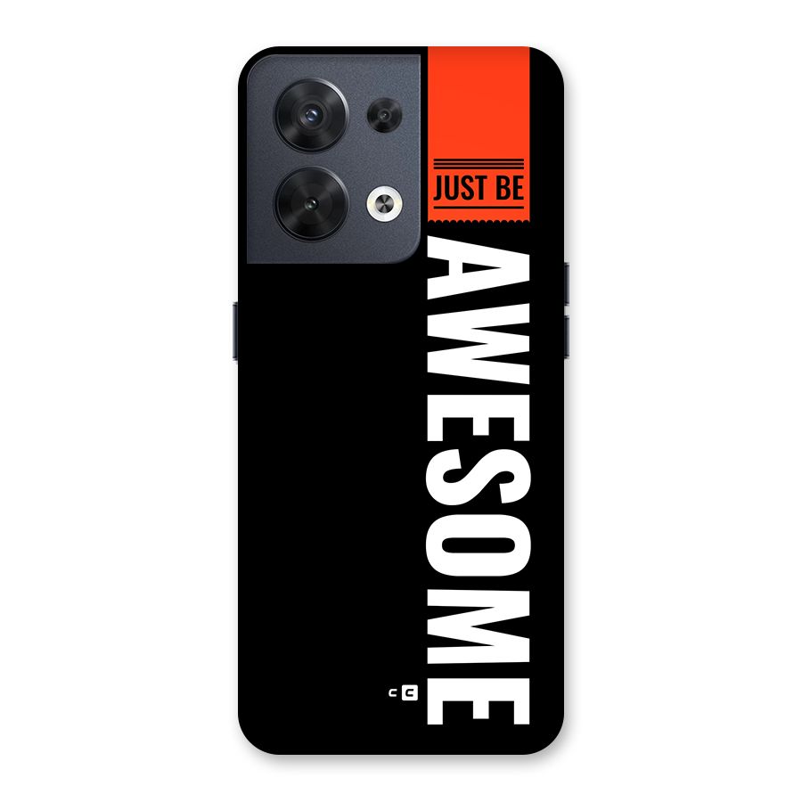 Just Be Awesome Back Case for Oppo Reno8 5G