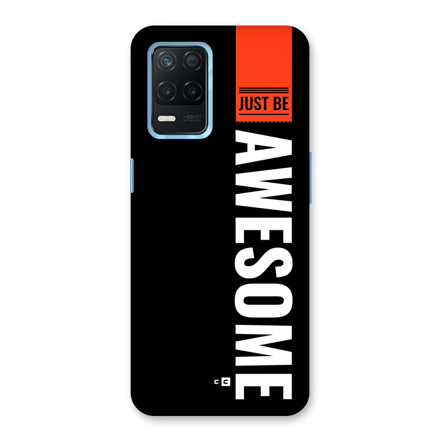 Just Be Awesome Back Case for Realme 8s 5G