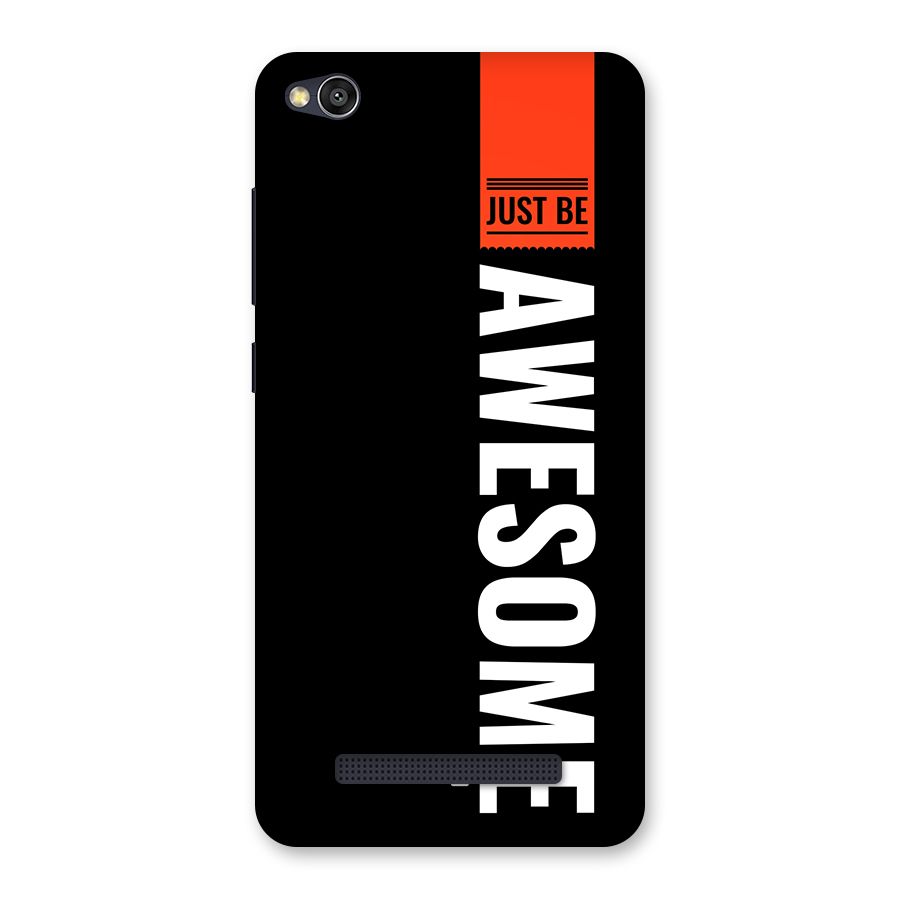 Just Be Awesome Back Case for Redmi 4A