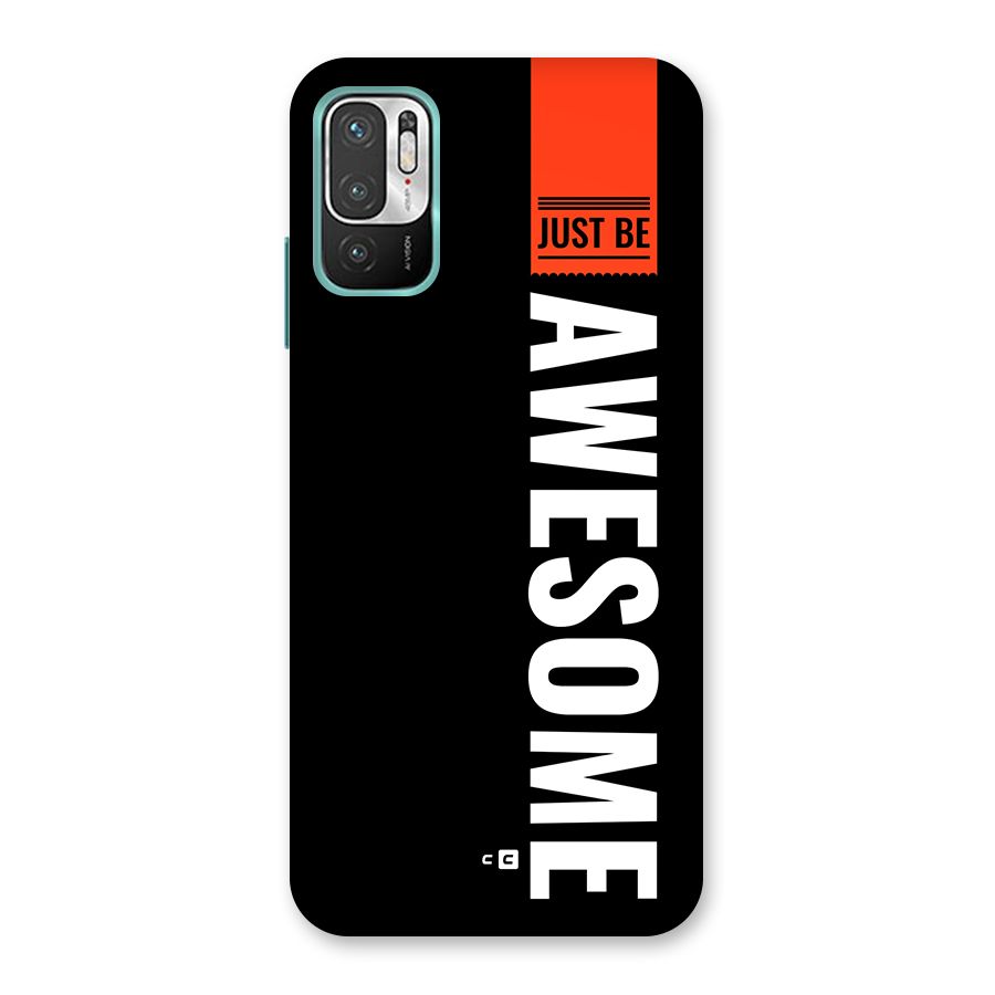 Just Be Awesome Back Case for Redmi Note 10T 5G