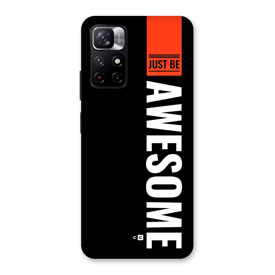 Just Be Awesome Back Case for Redmi Note 11T 5G