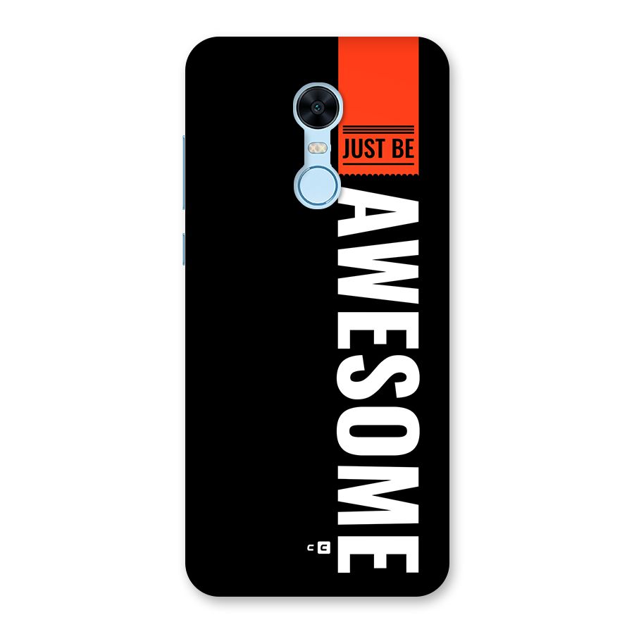 Just Be Awesome Back Case for Redmi Note 5
