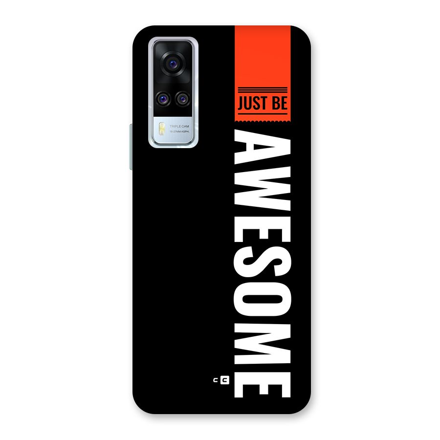 Just Be Awesome Back Case for Vivo Y31