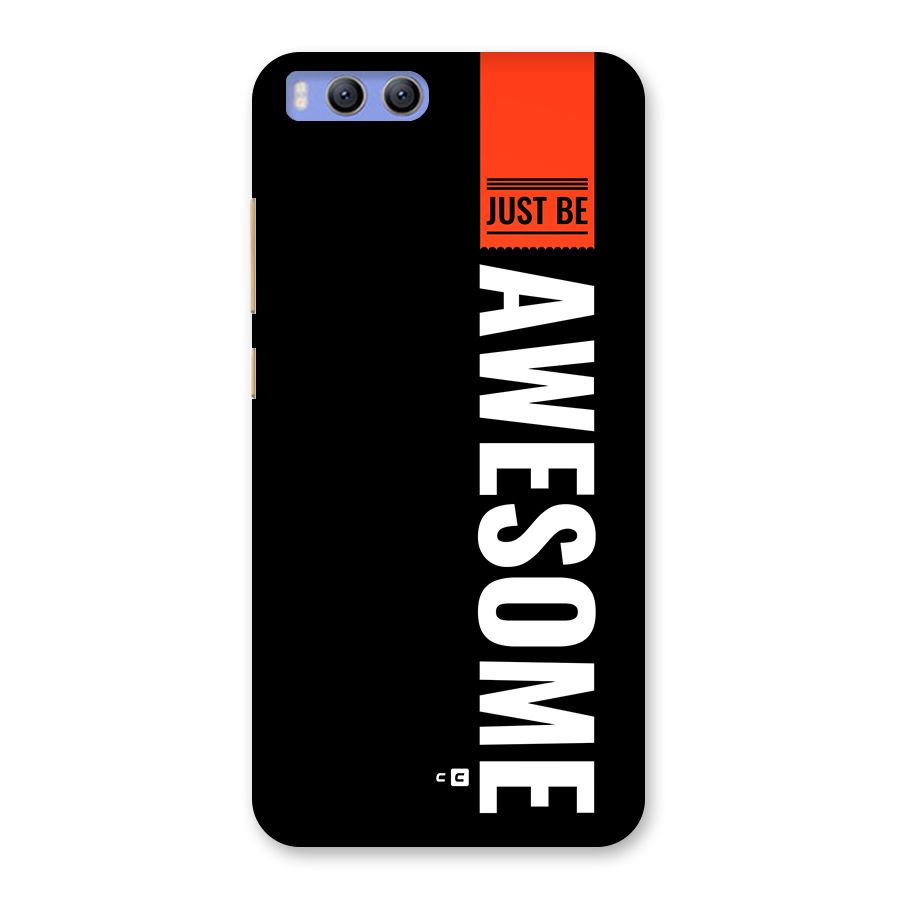 Just Be Awesome Back Case for Xiaomi Mi 6