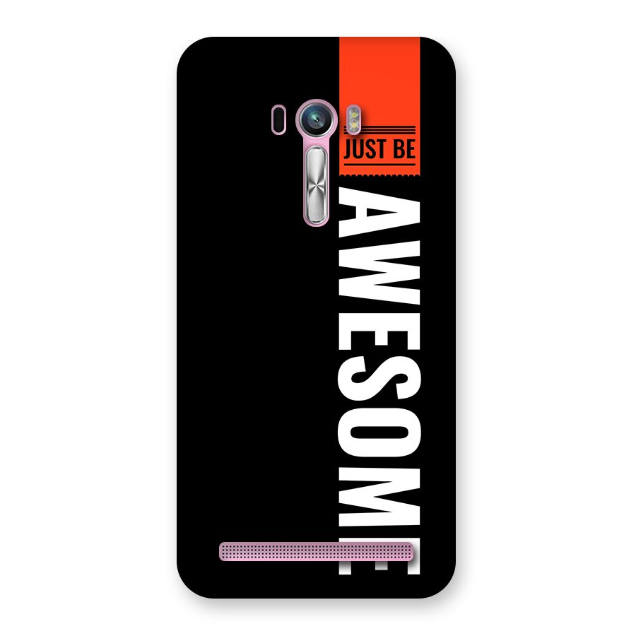Just Be Awesome Back Case for Zenfone Selfie
