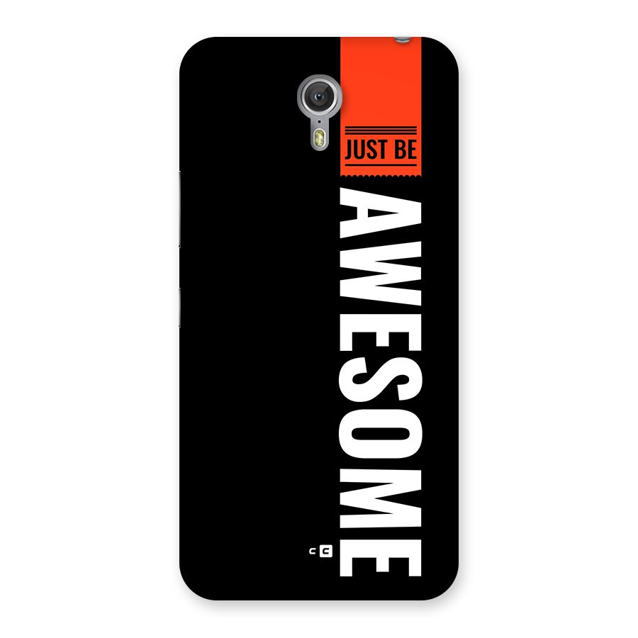 Just Be Awesome Back Case for Zuk Z1