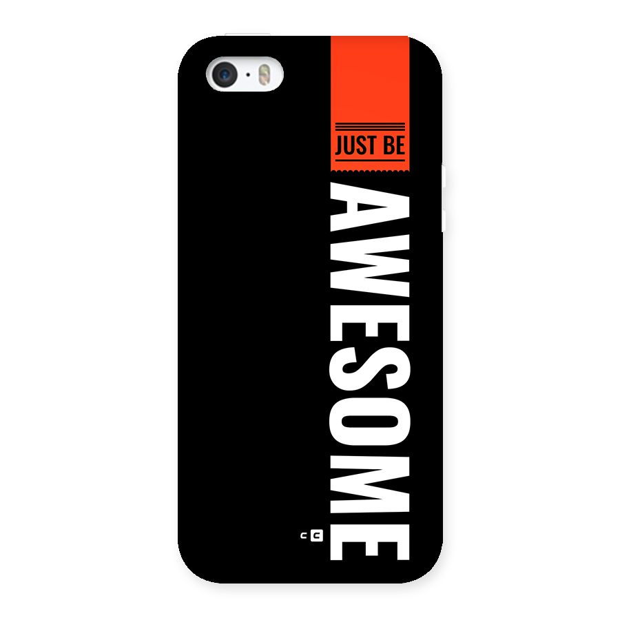Just Be Awesome Back Case for iPhone SE 2016