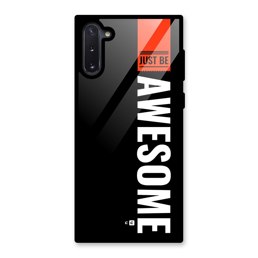 Just Be Awesome Glass Back Case for Galaxy Note 10
