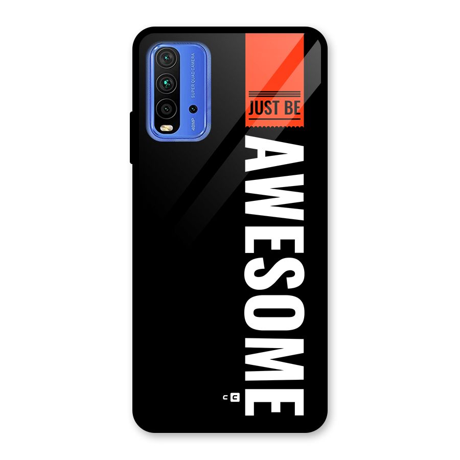 Just Be Awesome Glass Back Case for Redmi 9 Power