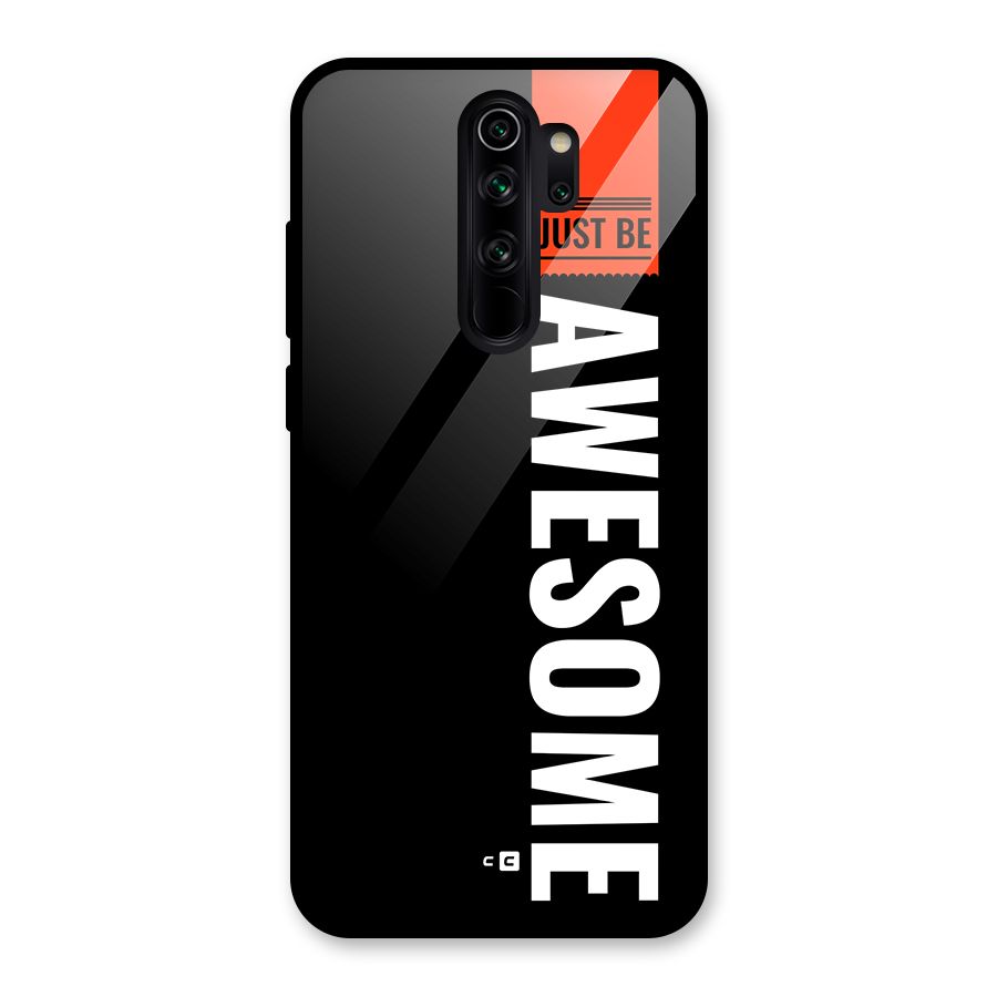 Just Be Awesome Glass Back Case for Redmi Note 8 Pro