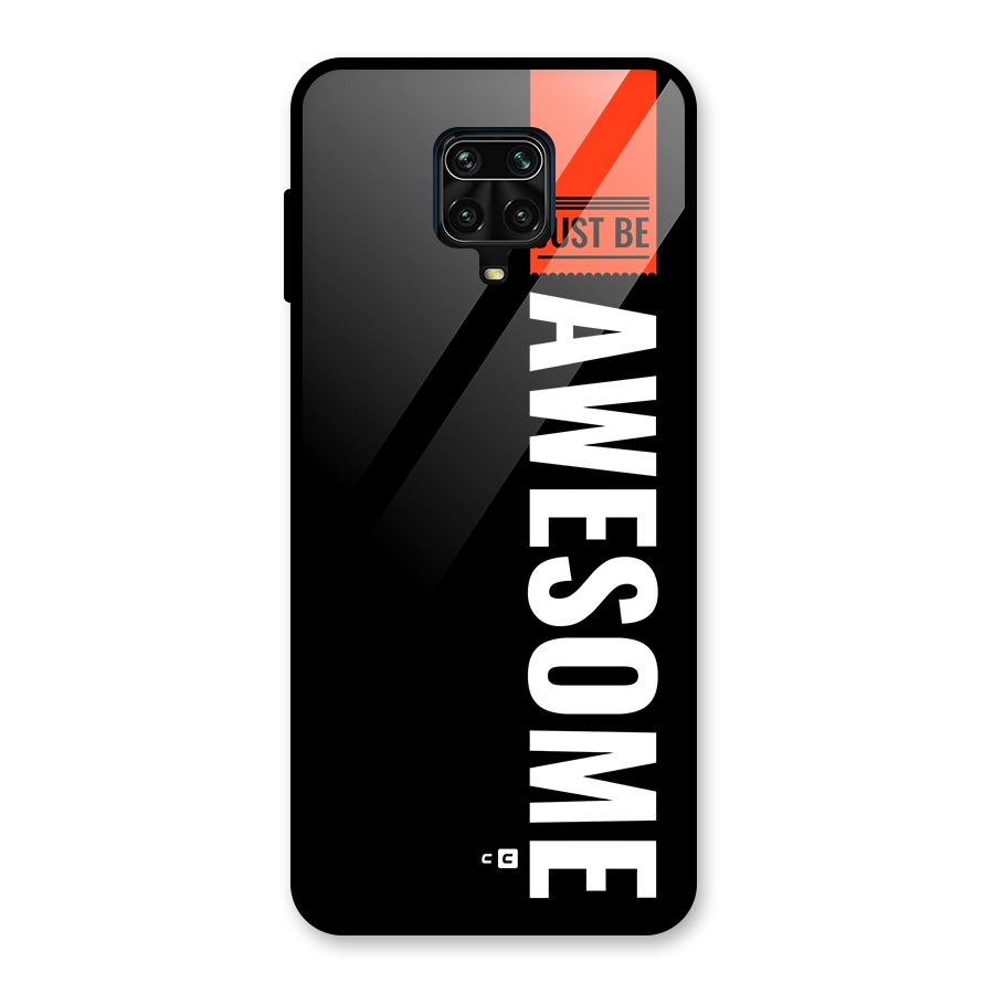 Just Be Awesome Glass Back Case for Redmi Note 9 Pro