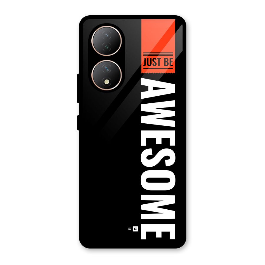 Just Be Awesome Glass Back Case for Vivo T2